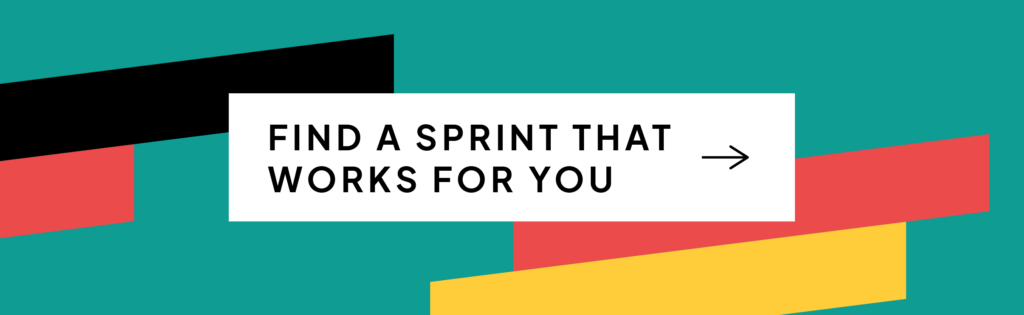 Find a sprint that works for you